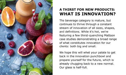 MATTSON CASE STUDIES: BEVERAGE EDITION